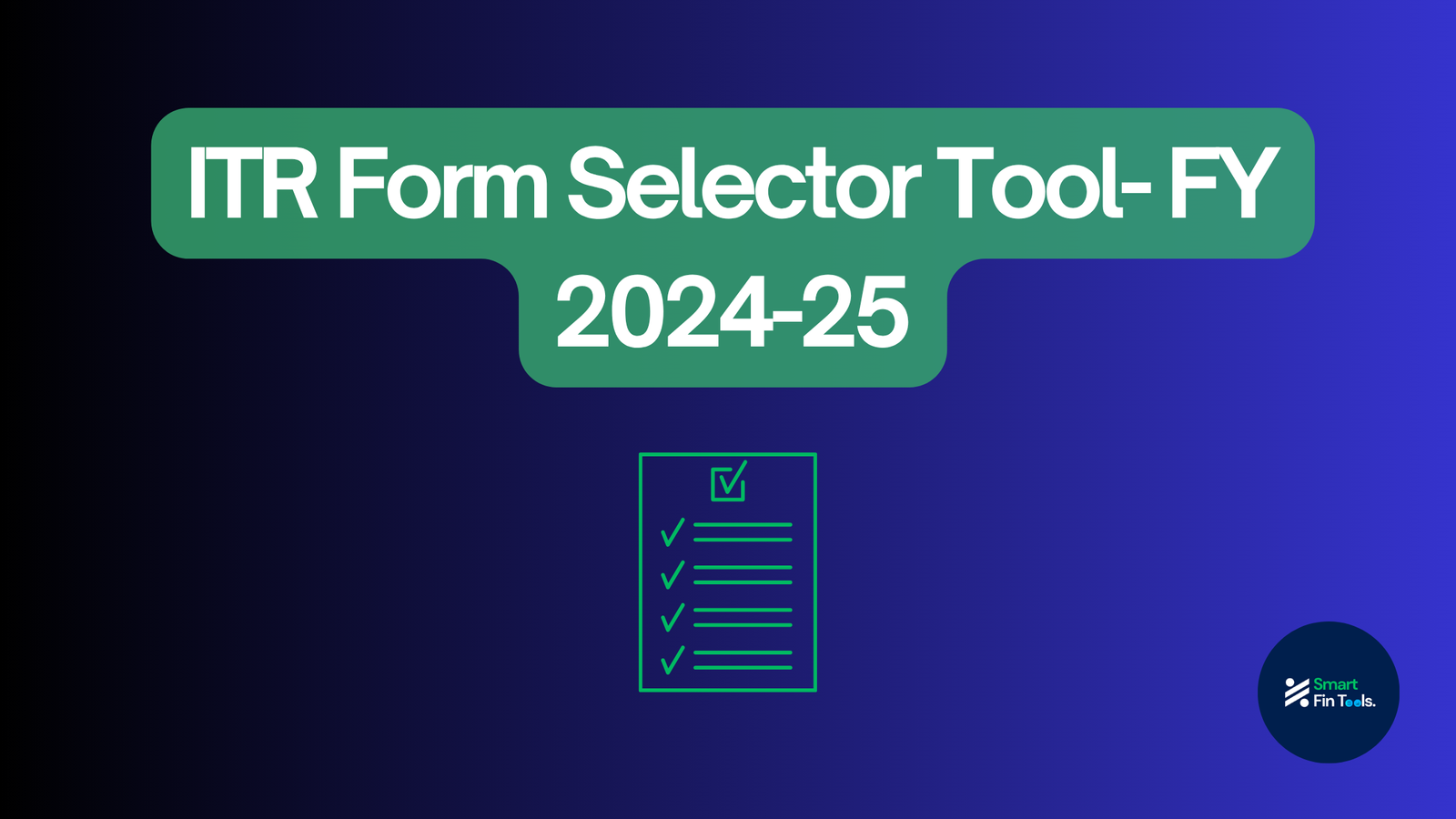 Know your ITR Form for FY 2425
